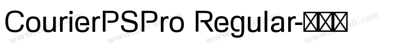 CourierPSPro Regular字体转换